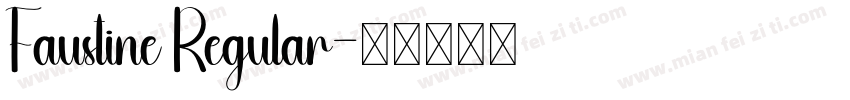 Faustine Regular字体转换